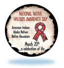 National Native HIV/AIDS Awareness Day