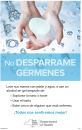 No desparrame gérmenes - lávase las manos… (cartel)