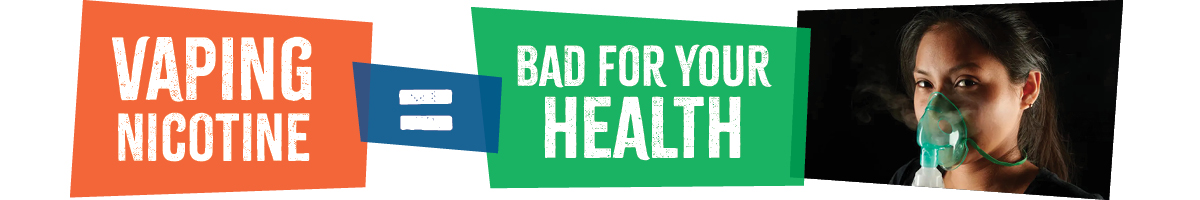 Vaping = Bad for Your Health