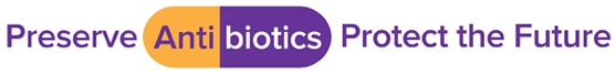 Preserve Antibiotics - Protect the Future